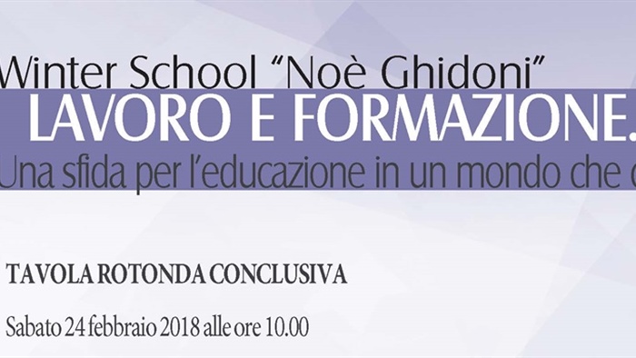 Tavola Rotonda conclusiva della IV Edizione della Winter School “Lavoro e Formazione. Una sfida per l’educazione in un mondo che cambia”